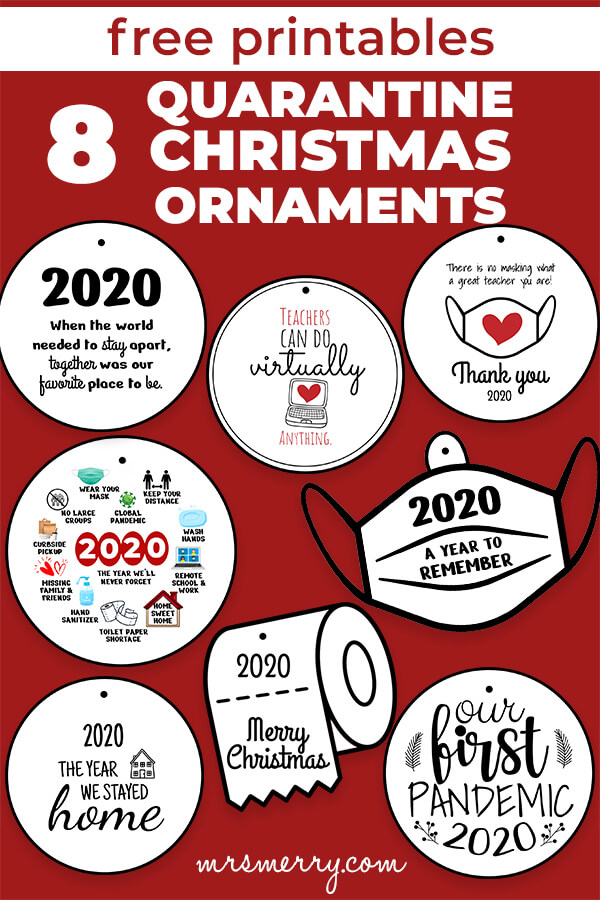 8 quarantine christmas ornaments - free printables for 2020 christmas decorations