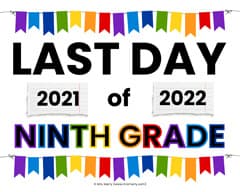 free last day of 9th grade sign