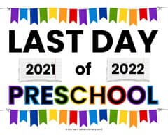 last day of preschool sign