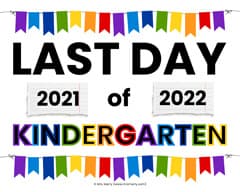 free last day of kindergarten sign
