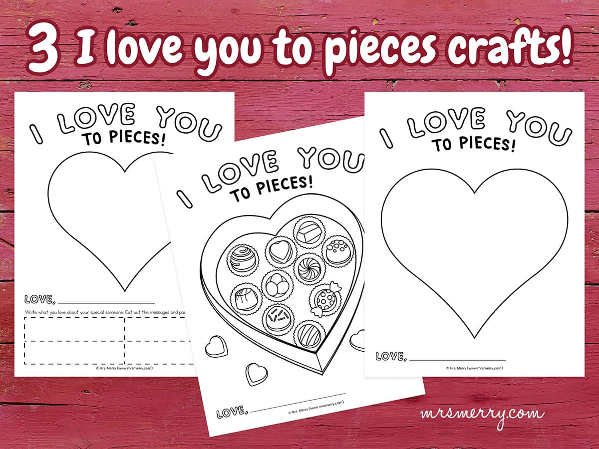 free i love you to pieces craft