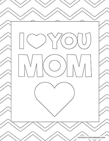 I heart you mom coloring sheet for gift