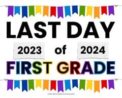 1st grade last day of school printable
