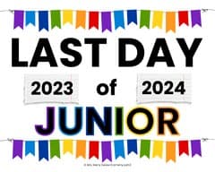 2024 junior last day of school sign