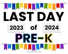 pre-k last day of school sign