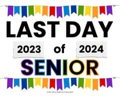 senior year last day of school sign